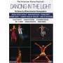 Dancing In The Light: Six Dance Compositions By - Dancing In The Light: Six Dance Compositions By [Regio free (0)]
