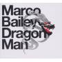 Marco Bailey - Dragon Man