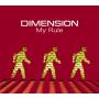 Dimension - My Rule
