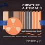 Creature Automatic - Dust Clouds May Exist