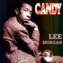 Lee Morgan - Candy