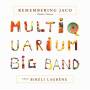 Multiquarium Big Band - Remembering Jaco feat. Bireli Lagrene (Digipak)
