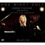 Barbra Streisand - One Night Only: Barbra Streisand & Quartet At