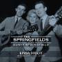 Springfields Ft. Dusty Springfield - Kinda Folksy-Original Album+Singles A & B Side