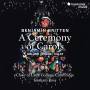 Graham Ross / Cambridge Choir Of Clare College - A Ceremony Of Carols