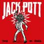 Jack Pott - Hass Im rmel