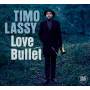 Timo Lassy - Love Bullet