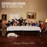 Reverend Hardy Hardon And The Church Of Elvis - Kong of Rock'n Roll