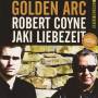 Robert Coyne & Jaki - Golden Arc (LP,180g Vinyl)
