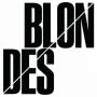 Blondes - Blondes
