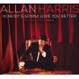 Allan Harris - Nobody's Gonna Love You Better VINYL