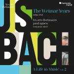 Les Arts Florissants / Benjamin Alard / Paul Agnew - The Weimar Years (1708-1717) - A Life in Music Vol