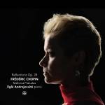 Egle Andrejevaite - Frederic Chopin: Reflections op. 28 - Mallorca Pre