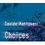 Davide Mantovani - Choices