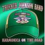 Trucker Johnson Band - Harmonica On The Road