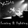 X-certs - Fussin & Fighting