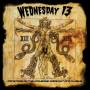 Wednesday13 - Monster of the Universe: Come out and plague