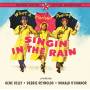 NACIO BROWN HERB / ARTHUR FREED - Singin In The Rain (OST) + A