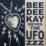 Bee Dee Kay & The Ufozzz - You Move Me Baby
