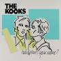 Kooks - Hello, What's Your Name?