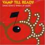 Various - Vamp Till Ready - Dam Ednas Warm Up