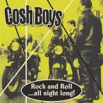 Cosh Boys - Rock And Roll... All Night Long! EP