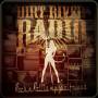 Dirt River Radio - Rock 'n' Roll Is My Girlfriend