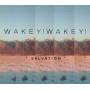 Wakey!Wakey! - Salvation