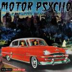 MOTOR PSYCHO: LUX & IVY FEEL THE NEED FOR SPEED - Motor Psycho - Lux and Ivy Feel the Need for Speed