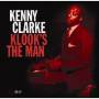 Kenny Clarke - Klooks The Man