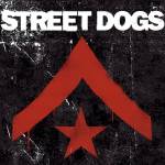 Street Dogs - Street Dogs (col. Vinyl)
