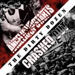 Angelic Upstarts / Crashed Out - The Dirty Dozen (Split LP)