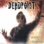 Deadpoint - Days Of Struggle