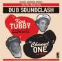 King Tubby Vs Channel One - Dub Soundclash:king Tubby Vs Channel One