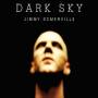 Jimmy Somerville - Dark Sky