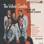 The Velvet Candles - After All These Years (Gatefold)