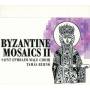 Saint Ephraim Male Choir / Tams Bubn - Byzantine Mosaics II
