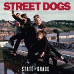 Street Dogs - State Of Grace (col. Vinyl)
