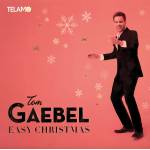 Tom Gaebel - Easy Christmas
