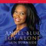 Angel Blue / Iain Burnside - Joy Alone