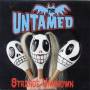 The Untamed - Strange Unknown