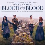 bear Mccreary - Outlander: Blood of My Blood