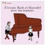 Nikolaus Harnoncourt - J'ecoute Bach & Handel Avec Mon M