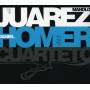 Juarez / Homer - Cuarteto