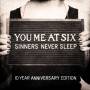 You Me At Six - Sinners Never Sleep (3CD Deluxe)