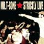 MR T-Bone - Strictly Live!