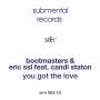 Bootmasters & Eric SSL Feat. Candi Staton - You Got The Love