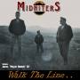 The Midniters / The Juvies - Walk The Line/playin Hookie