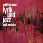 Gert Westphal - Gottfried Benn Lyrik und Jazz