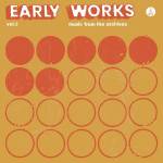 Various Artists - Early Works, Vol. 2: Music from the Archives